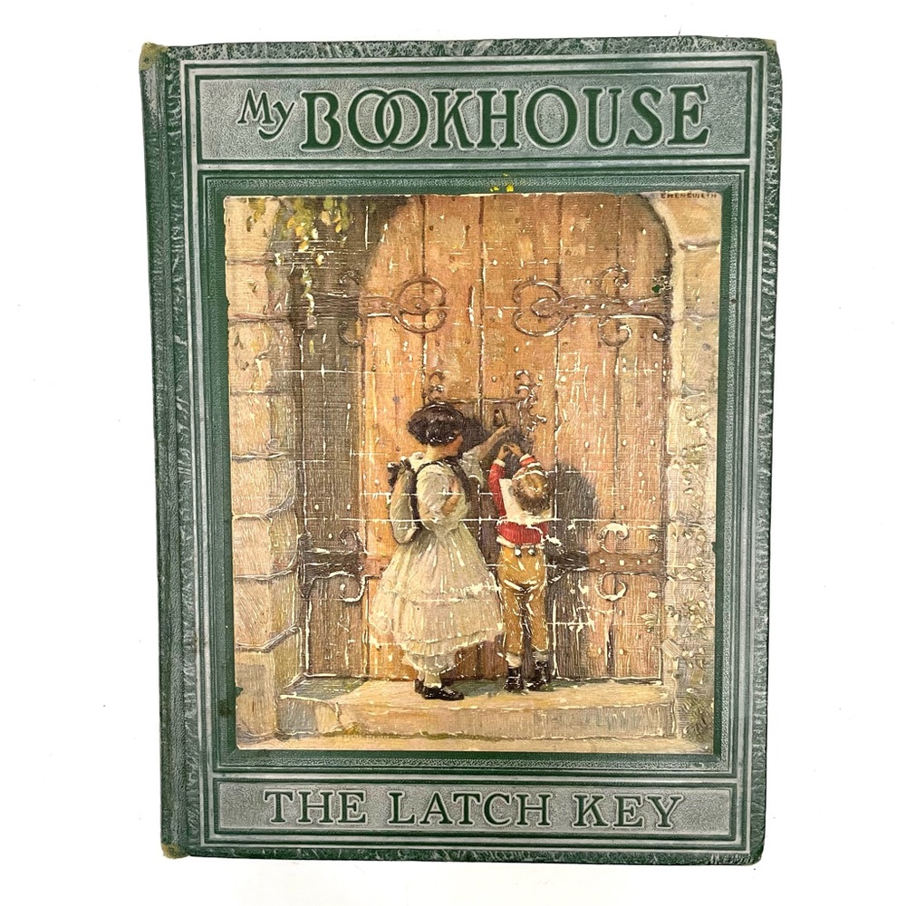 My Book House by Olive Beaupre 'The Latch Key ' Volume Six of Six Copyright 1925